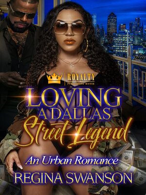 cover image of Loving a Dallas Street Legend